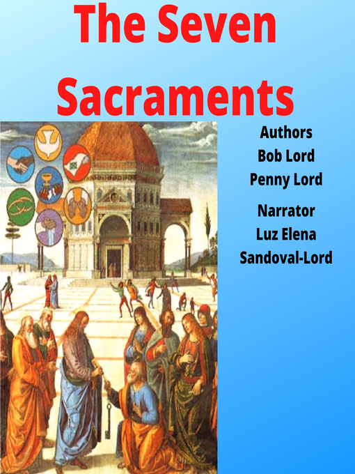 Title details for The Seven Sacraments by Bob Lord - Wait list